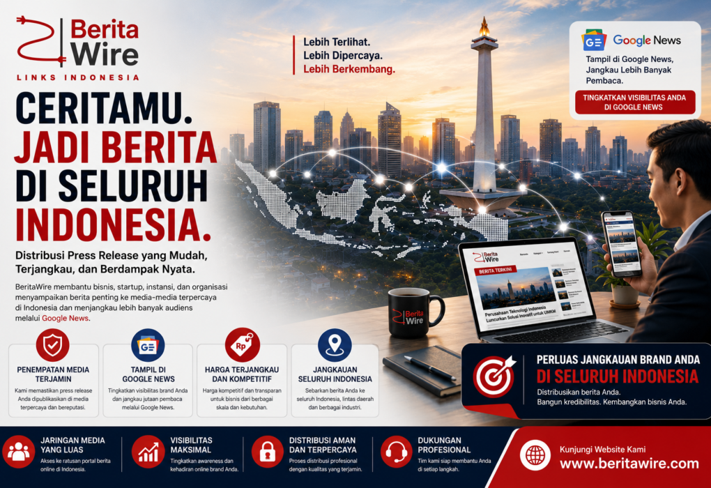 BeritaWire Siap Mentransformasi Distribusi Siaran Pers di Indonesia